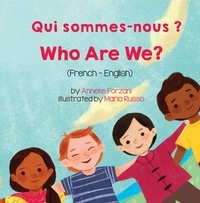  Anneke Forzani - Who Are We? (French-English) - Language Lizard Bilingual Living in Harmony Series.