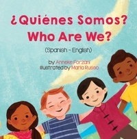  Anneke Forzani - Who Are We? (Spanish-English) - Language Lizard Living in Harmony Series.