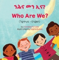  Anneke Forzani - Who Are We? (Tigrinya-English) - Language Lizard Bilingual Living in Harmony Series.