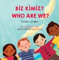  Anneke Forzani - Who Are We? (Turkish-English) - Language Lizard Bilingual Living in Harmony Series.