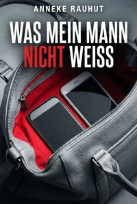 Was mein Mann nicht weiß