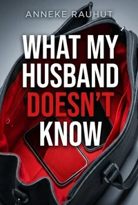 What My Husband Doesn't Know