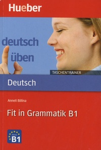 Anneli Billina - Fit in Grammatik B1.