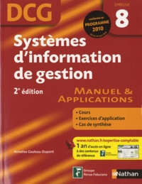 Annelise Couleau-Dupont - Systèmes d'information de gestion DCG 8 - Manuel & applications.