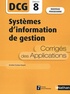 Annelise Couleau-Dupont - Systèmes d'information de gestion DCG 8 - Corrigés des applications.