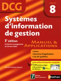 Annelise Couleau-Dupont - Systèmes d'information de gestion DCG Epreuve 8 - Manuel & applications.