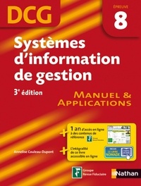 Annelise Couleau-Dupont - Systèmes d'information de gestion épreuve 8 DCG Manuel et Applications - Format : ePub 2.