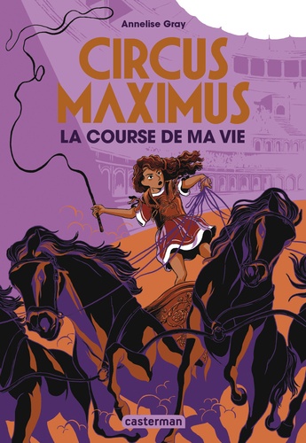 Circus Maximus Tome 1 La Course de ma vie