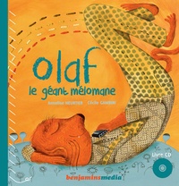 Annelise Heurtier et Cécile Gambini - Olaf, le géant mélomane. 1 CD audio
