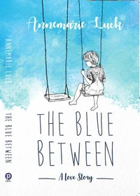 The Blue Between