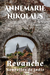 Revanche: Nouvelles de jadis