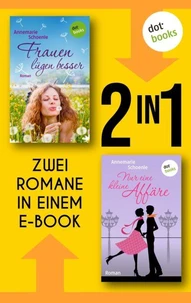 Frauen lügen besser &amp; Nur eine kleine Affäre
