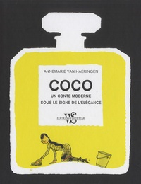 Annemarie Van Haeringen - Coco - Un conte moderne sous le signe de l'élégance.