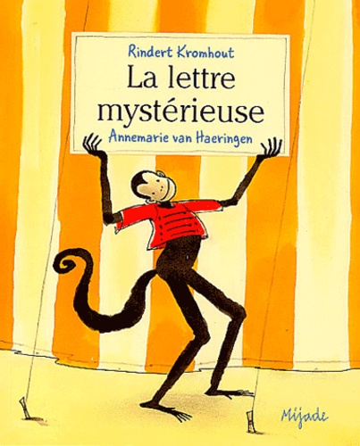 Annemarie Van Haeringen et Rindert Kromhout van der Meer - La lettre mystérieuse.