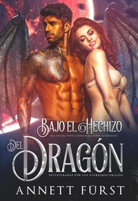 Bajo el Hechizo del Dragón