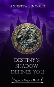Destiny's Shadow Defines You