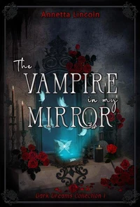 The Vampire In My Mirror