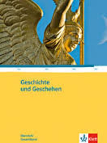 Annette Adelmeyer et Sophie Drescher - Geschichte und Geschehen - Oberstufe - Gesamtband Lehrerband. 1 Cédérom