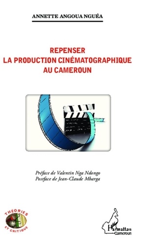 Annette Angoua Nguea - Repenser la production cinématographique au Cameroun.