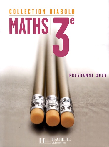 Annette Braconne-Michoux et Pierre Freycenet - Maths 3e.