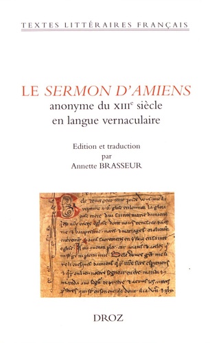 Le Sermon d'Amiens. Anonyme du XIIIe siècle en langue vernaculaire