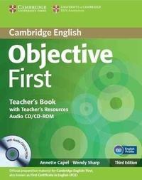 Annette Capel - Objective First certificate 3rd edition 2012 Teacher's Book with Teacher's Resources Audio CD/CD-ROM.