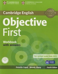 Annette Capel - Objective First  For Revised Exam 2015 - Workbook with Answers. 1 CD audio