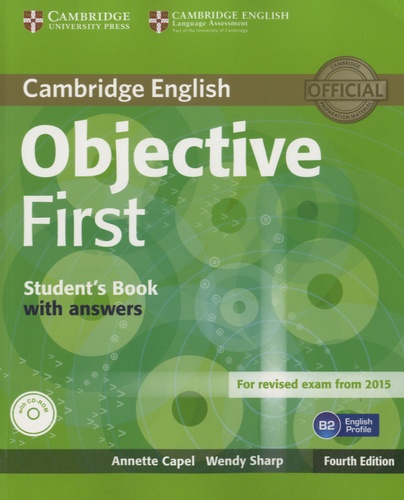 Annette Capel - Objective First for Revised Exam from 2015 - Student's Book with Answers. 1 Cédérom