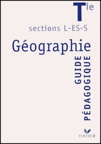 Annette Ciattoni et Gérard Rigou - Géographie Tle L/ES/S.