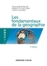 Annette Ciattoni et Yvette Veyret - Les fondamentaux de la géographie.