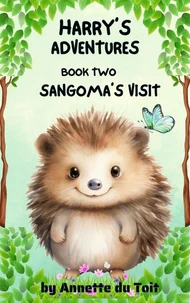Harry's Adventures Book 2 Sangoma's Visit