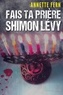 Annette Fern - Fais ta prière, Shimon Lévy.