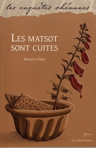 Annette Fern - Les matsot sont cuites.