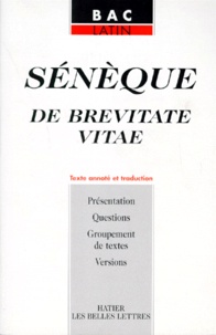 Annette Flobert et  Sénèque - De brevitate vitae.