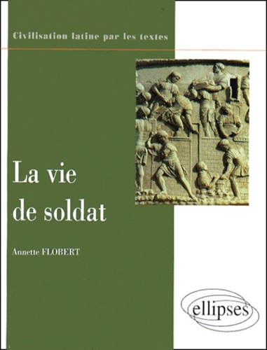Annette Flobert - La Vie De Soldat.
