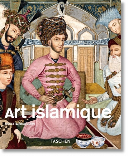 Annette Hagedorn et Norbert Wolf - Art islamique.