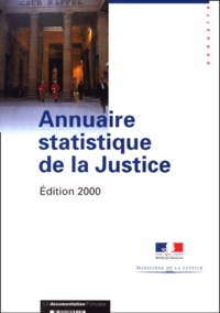 Annette Jacgert et  Ministère de la Justice - Annuaire Statistique De La Justice. Series 1994-1998, Edition 2000.