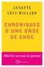 Annette Lévy-Willard - Chroniques d’une onde de choc - #MeToo secoue la planète.