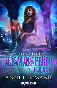 Talismans perdus et Tequila
