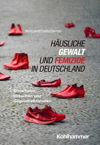 Häusliche Gewalt und Femizide in Deutschland