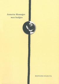 Annette Messager - Mes badges.