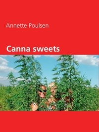 Annette Poulsen - Canna sweets - Kager og søde sager med cannabis.