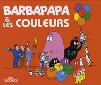 Annette Tison et Talus Taylor - Barbapapa et les couleurs.