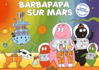 Annette Tison et Talus Taylor - Barbapapa sur Mars.