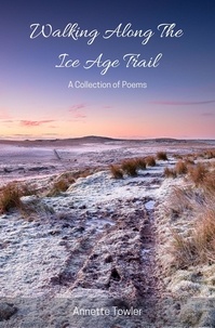  Annette Towler - Walking Along the Ice Age Trail.