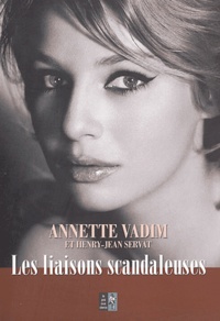 Annette Vadim - Les liaisons scandaleuses.