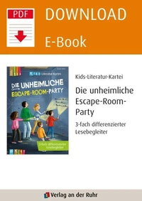 Die unheimliche Escape-Room-Party – 3-fach differenzierter Lesebegleiter