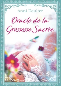 Oracle de la Grossesse Sacrée