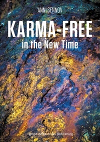  Anni Sennov - Karma-free in the New Time.