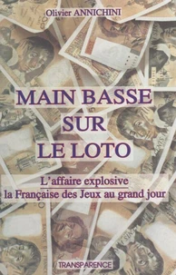 Main basse sur le Loto
